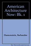 American Architecture Now   1980 9780847803293 Front Cover