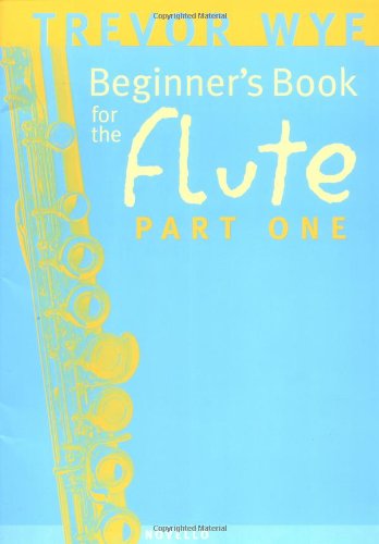 Beginner's Book for the Flute - Part One   2004 9780853602293 Front Cover