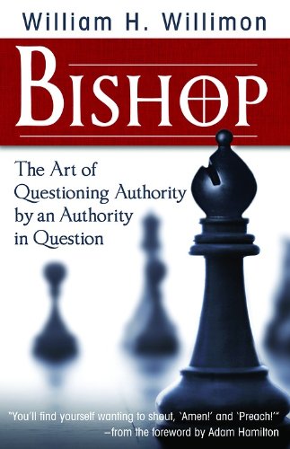 Bishop The Art of Questioning Authority by an Authority in Question  2012 9781426742293 Front Cover