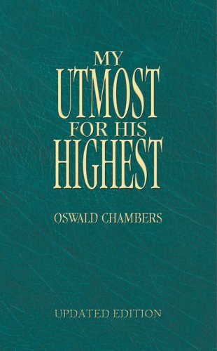 My Utmost for His Highest Traditional Updated Edition  2004 9781586608293 Front Cover