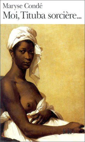 Moi, Tituba, Sorcière : Noire de Salem N/A 9782070379293 Front Cover