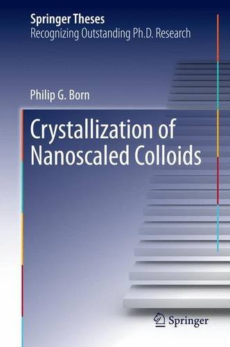 Crystallization of Nanoscaled Colloids   2013 9783319002293 Front Cover