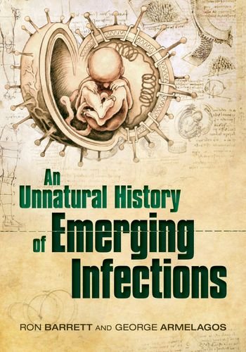 Unnatural History of Emerging Infections   2013 9780199608294 Front Cover