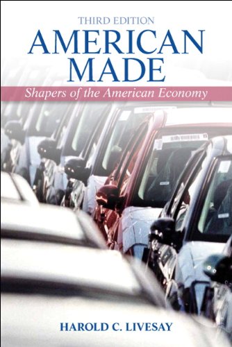American Made Shaping the American Economy 3rd 1997 (Revised) 9780205202294 Front Cover