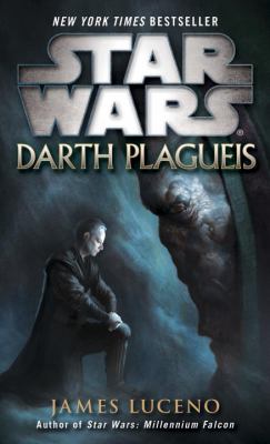 Darth Plagueis: Star Wars Legends  N/A 9780345511294 Front Cover