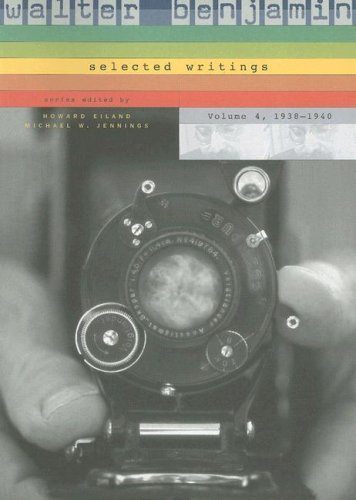 Walter Benjamin: Selected Writings, 4: 1938-1940   2003 9780674022294 Front Cover