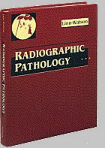 Radiographic Pathology   1996 9780721641294 Front Cover
