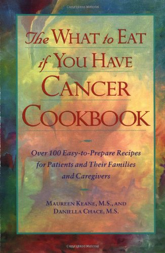 What to Eat If You Have Cancer Cookbook   1997 9780809231294 Front Cover