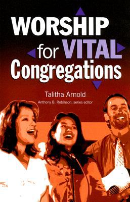 Worship for Vital Congregations  2007 9780829817294 Front Cover