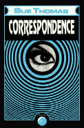 Correspondence A Novel N/A 9780879515294 Front Cover