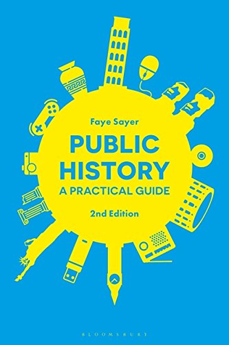 Public History A Practical Guide 2nd 2019 9781350051294 Front Cover