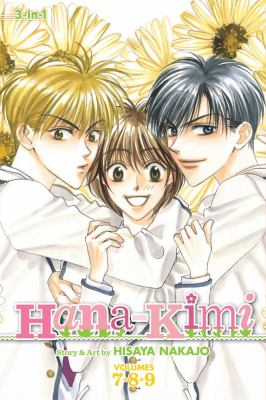 Hana-Kimi (3-In-1 Edition), Vol. 3 Includes Vols. 7, 8 And 9 N/A 9781421542294 Front Cover