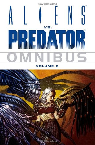 Aliens vs. Predator Omnibus Volume 2   2007 9781593078294 Front Cover