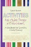 Activities for Older People in Care Homes A Handbook for Successful Activity Planning  2013 9781849054294 Front Cover