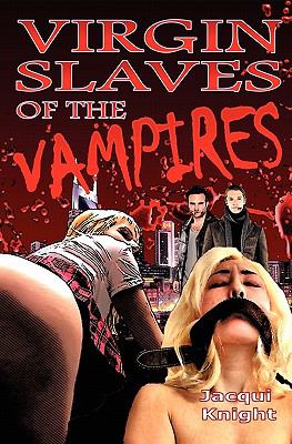 Virgin Slaves of the Vampires N/A 9781906320294 Front Cover