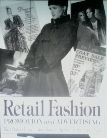 Retail Fashion Promotion and Advertising  1st 1992 9780023300295 Front Cover