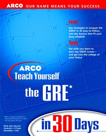 Teach Yourself the GRE in 30 Days  1999 9780028628295 Front Cover