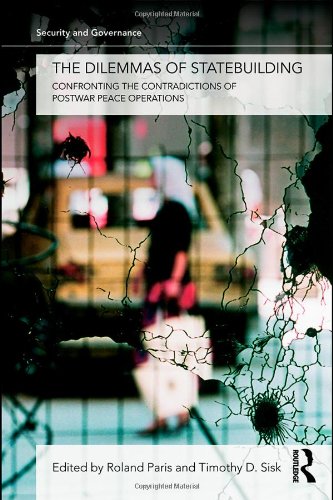 Dilemmas of Statebuilding Confronting the Contradictions of Postwar Peace Operations  2009 9780415776295 Front Cover