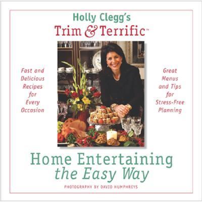 Home Entertaining the Easy Way   2003 9780762416295 Front Cover