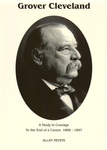 Grover Cleveland A Study in Courage Unabridged  9780945707295 Front Cover