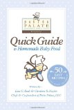 Petite Palate Quick Guide to Homemade Baby Food 50 Easy Recipes You Can Make Yourself! N/A 9781448656295 Front Cover
