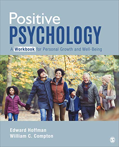 Positive Psychology: a Workbook for Personal Growth and Well-Being  3rd 2020 9781544334295 Front Cover