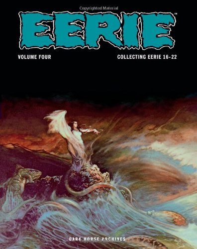 Eerie Archives Volume 4 Collecting Eerie 16-22  2010 9781595824295 Front Cover