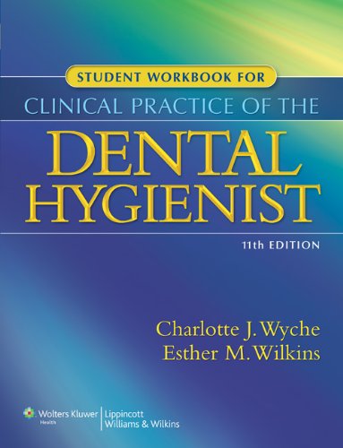 Clinical Practice of the Dental Hygienist  3rd 2012 (Revised) 9781608317295 Front Cover