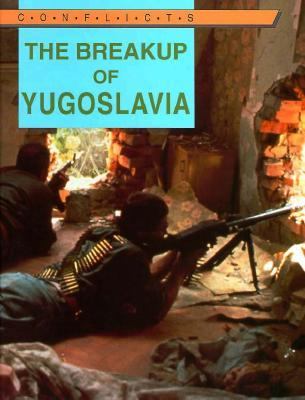 Breakup of Yugoslavia N/A 9780027925296 Front Cover
