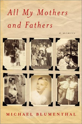 All My Mothers and Fathers A Memoir N/A 9780060186296 Front Cover