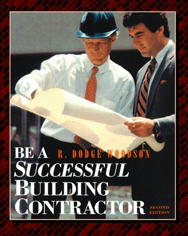 Be a Successful Building Contractor  2nd 1997 9780070718296 Front Cover