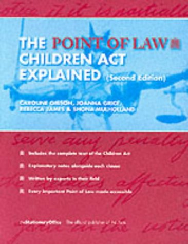Point of Law Children Act Explained  2nd 2001 9780117028296 Front Cover