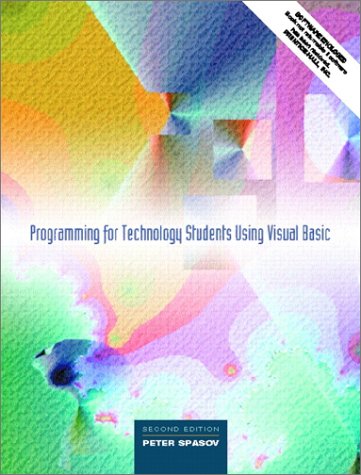 Programming for Technology Students Using Visual Basic  2nd 2002 9780130278296 Front Cover