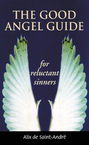 Good Angel Guide For Reluctant Sinners  1999 9780285635296 Front Cover