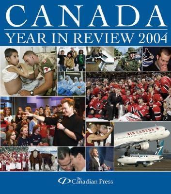 Canada Year in Review 2004  2004 9780470835296 Front Cover
