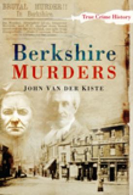 Berkshire Murders  N/A 9780750951296 Front Cover