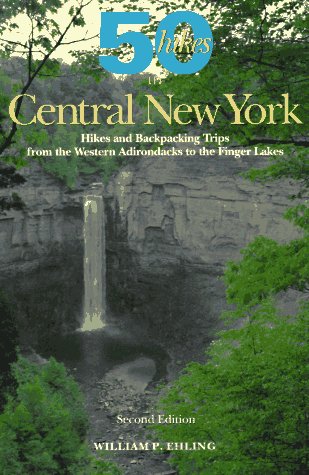 50 Hikes in Central New York 2e  2nd (Revised) 9780881503296 Front Cover