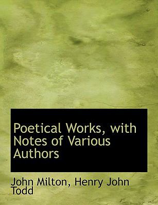 Poetical Works, with Notes of Various Authors  N/A 9781115357296 Front Cover