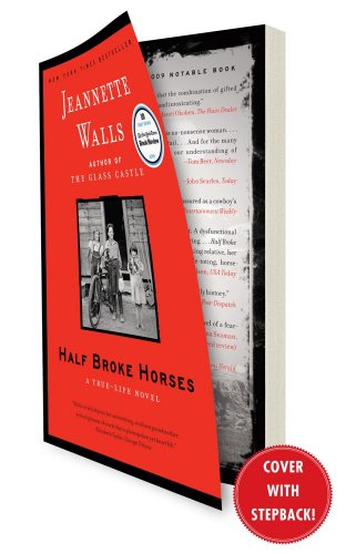 Half Broke Horses A True-Life Novel  2009 9781416586296 Front Cover