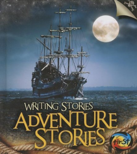 Adventure Stories:   2013 9781432975296 Front Cover