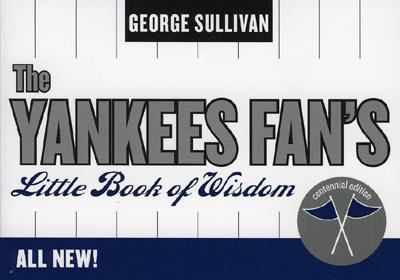 Yankees Fan's Little Book of Wisdom--12-copy counter Display N/A 9781589792296 Front Cover