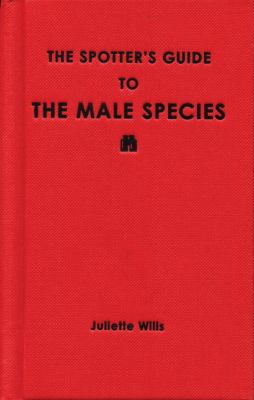 Spotter's Guide to Male Species   2006 9781594741296 Front Cover