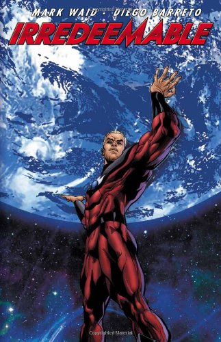 Irredeemable Vol 4  N/A 9781608860296 Front Cover