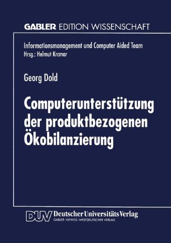 Computerunterstützung Der Produktbezogenen Ökobilanzierung:   1996 9783824464296 Front Cover