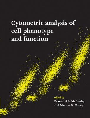 Cytometric Analysis of Cell Phenotype and Function   2001 9780521660297 Front Cover
