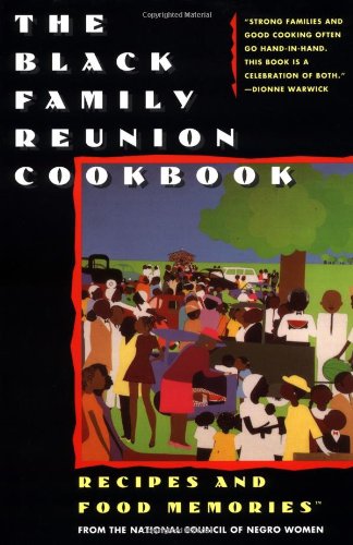 Black Family Reunion Cookbook Black Family Reunion Cookbook  1993 9780671796297 Front Cover