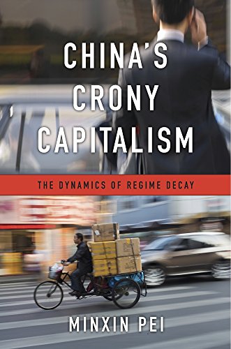 China's Crony Capitalism The Dynamics of Regime Decay  2016 9780674737297 Front Cover