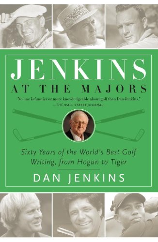 Jenkins at the Majors Sixty Years of the World's Best Golf Writing, from Hogan to Tiger N/A 9780767925297 Front Cover