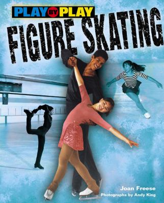Play-by-Play Figure Skating   2004 9780822505297 Front Cover