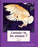Connais-Tu les Oiseaux ? (Livre 1)  N/A 9781456415297 Front Cover